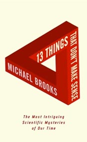 13 Things That Don't Make Sense